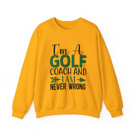 I Am a Golf Coach Golf Sweatshirt