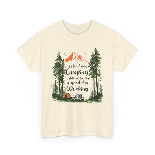 A Bad Day Camping T-Shirt