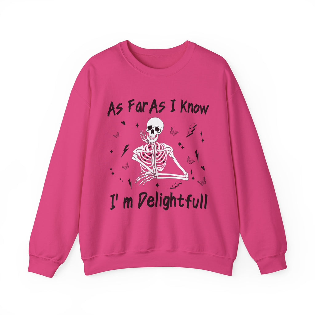 I'm Delightful Sweatshirt