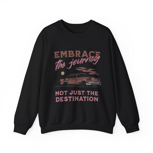 Embrace The Journey Sweatshirt