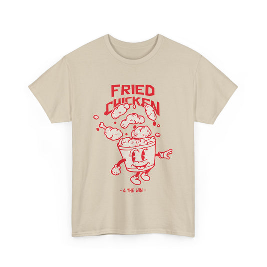 Fried Chicken 4 The Win Food T-Shirt