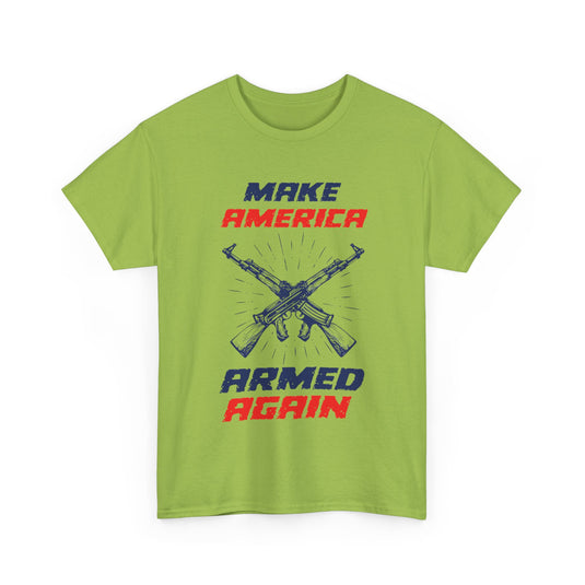 Make America Armed Again Patriotic T-Shirt