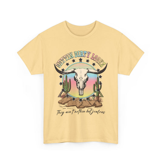 Gettin Dirty Looks Western T-Shirt