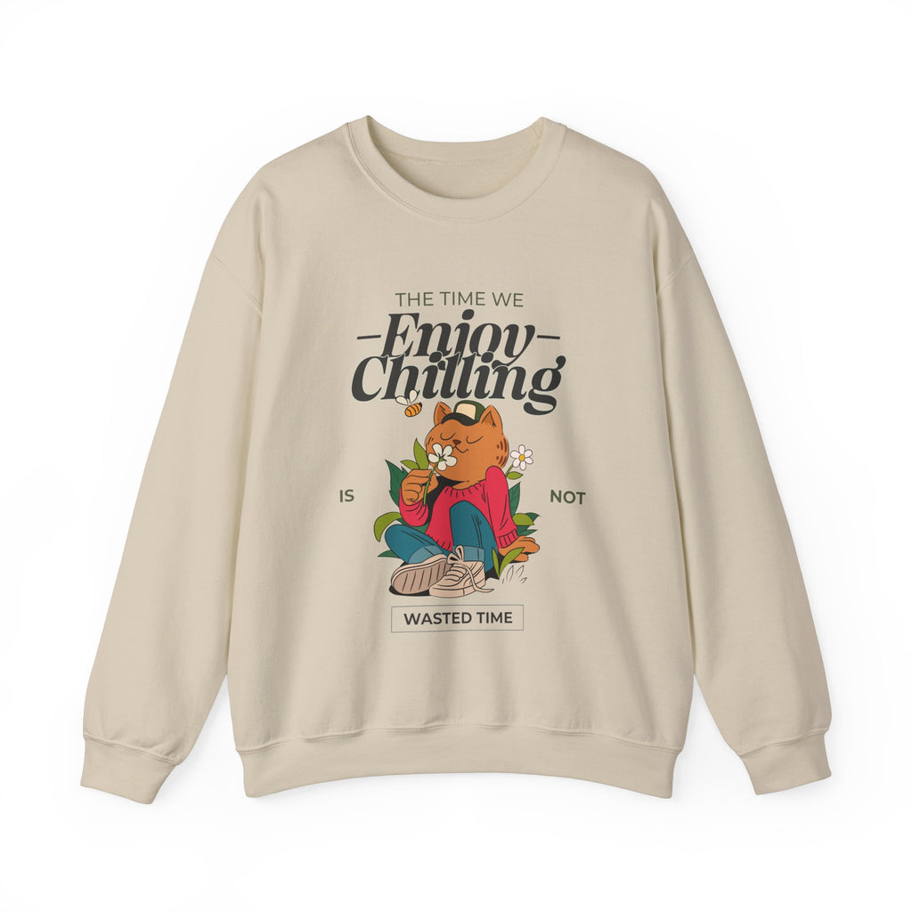 Chilling Is Not Wasted Time Sweatshirt