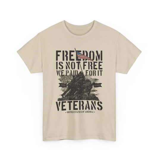 Freedom Is Not Free Patriotic T-Shirt