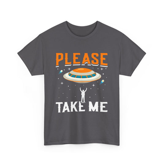 Please Take Me Space T-Shirt