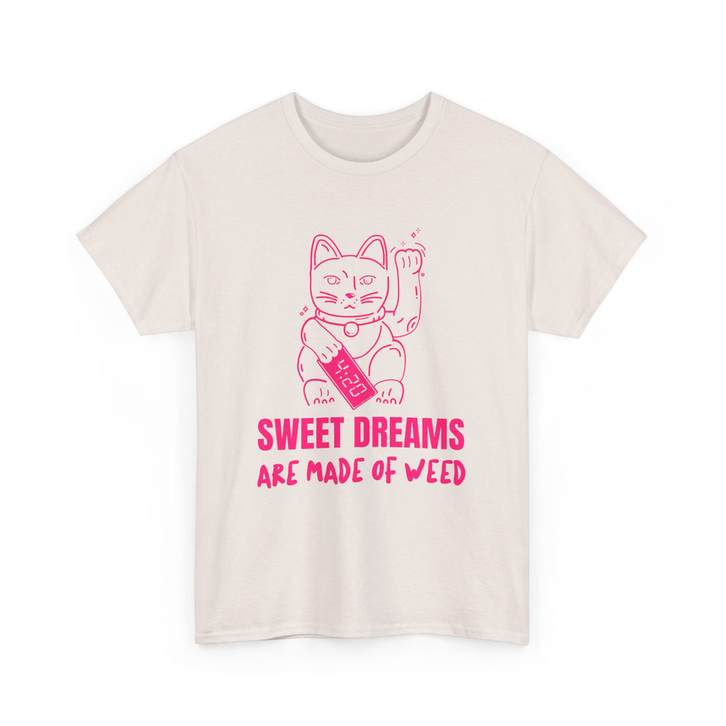 Sweet Dreams Are Made of Weed T-Shirt