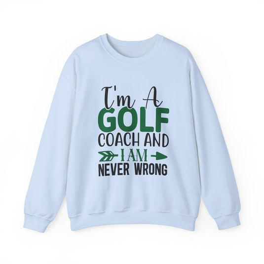 I Am a Golf Coach Golf Sweatshirt