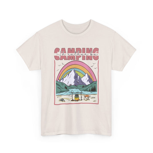 I'd Rather Be Camping T-Shirt