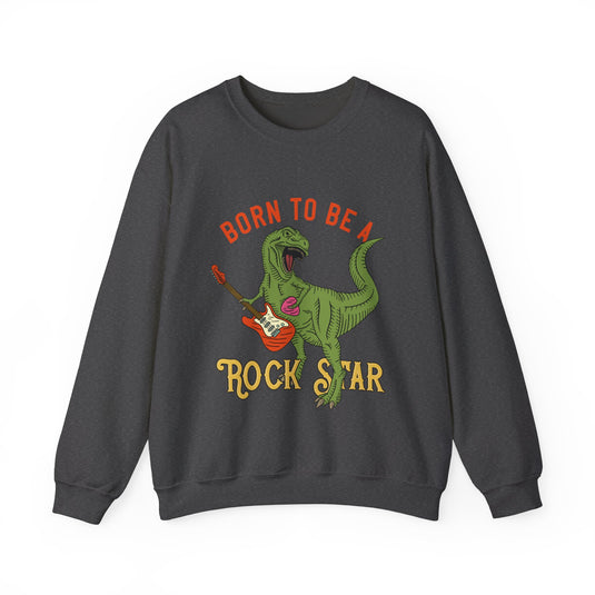 Born To Be A Rockstar Streetwear Sweatshirt