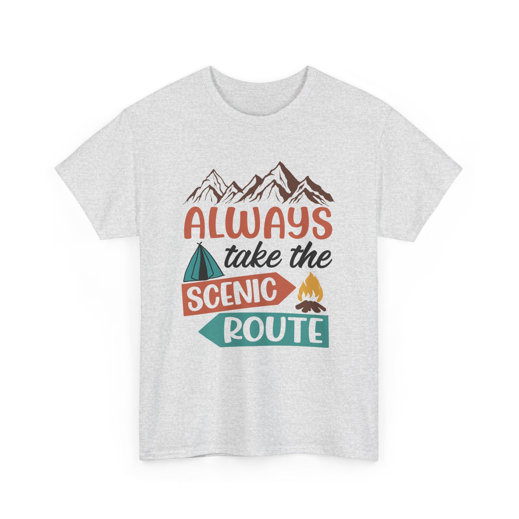 Always Take The Scenic Route  T-Shirt