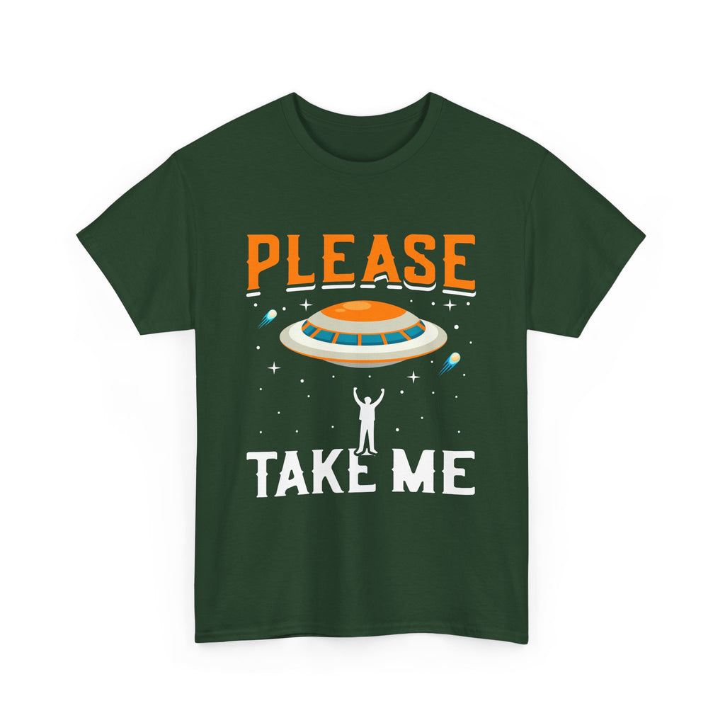 Please Take Me  T-Shirt