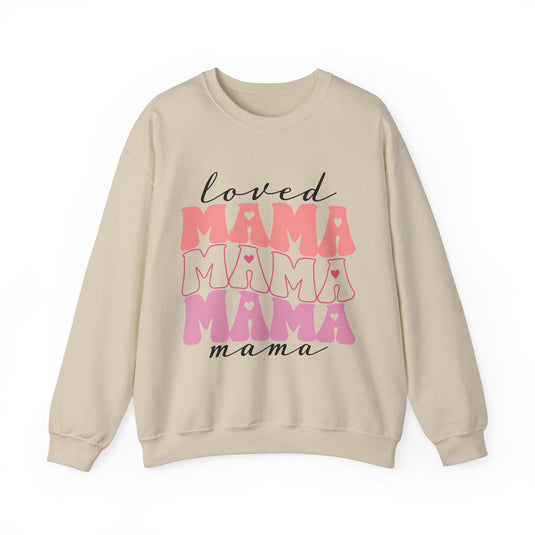 Loved Mama Sweatshirt