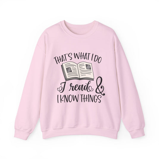 Thats What I Do Book Sweatshirt