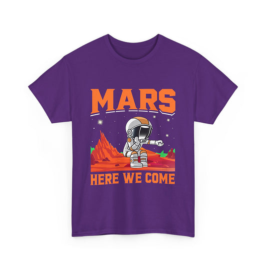 Mars Here We Come Space T-Shirt