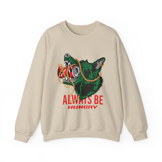 Always Be Hunry Streetwear Sweatshirt