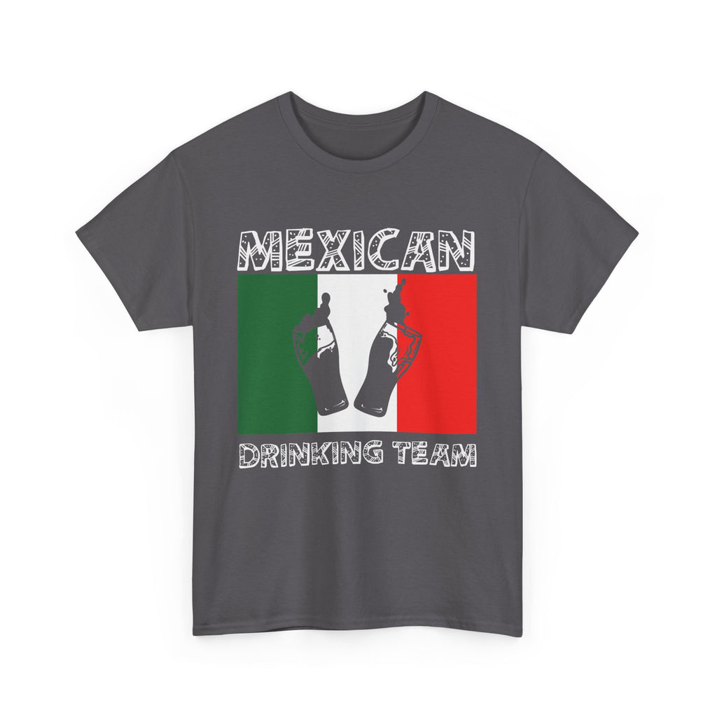 Mexican Drinking Team  T-Shirt