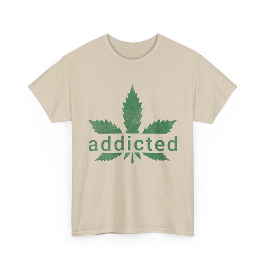 Addicted Cannabis T-Shirt