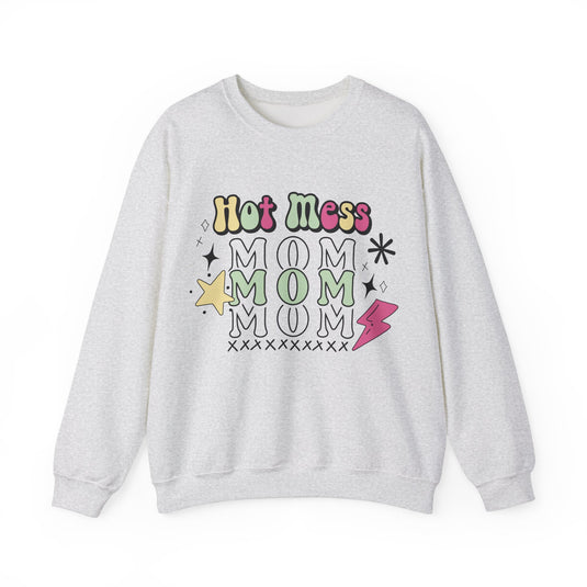 Hot Mess Sweatshirt