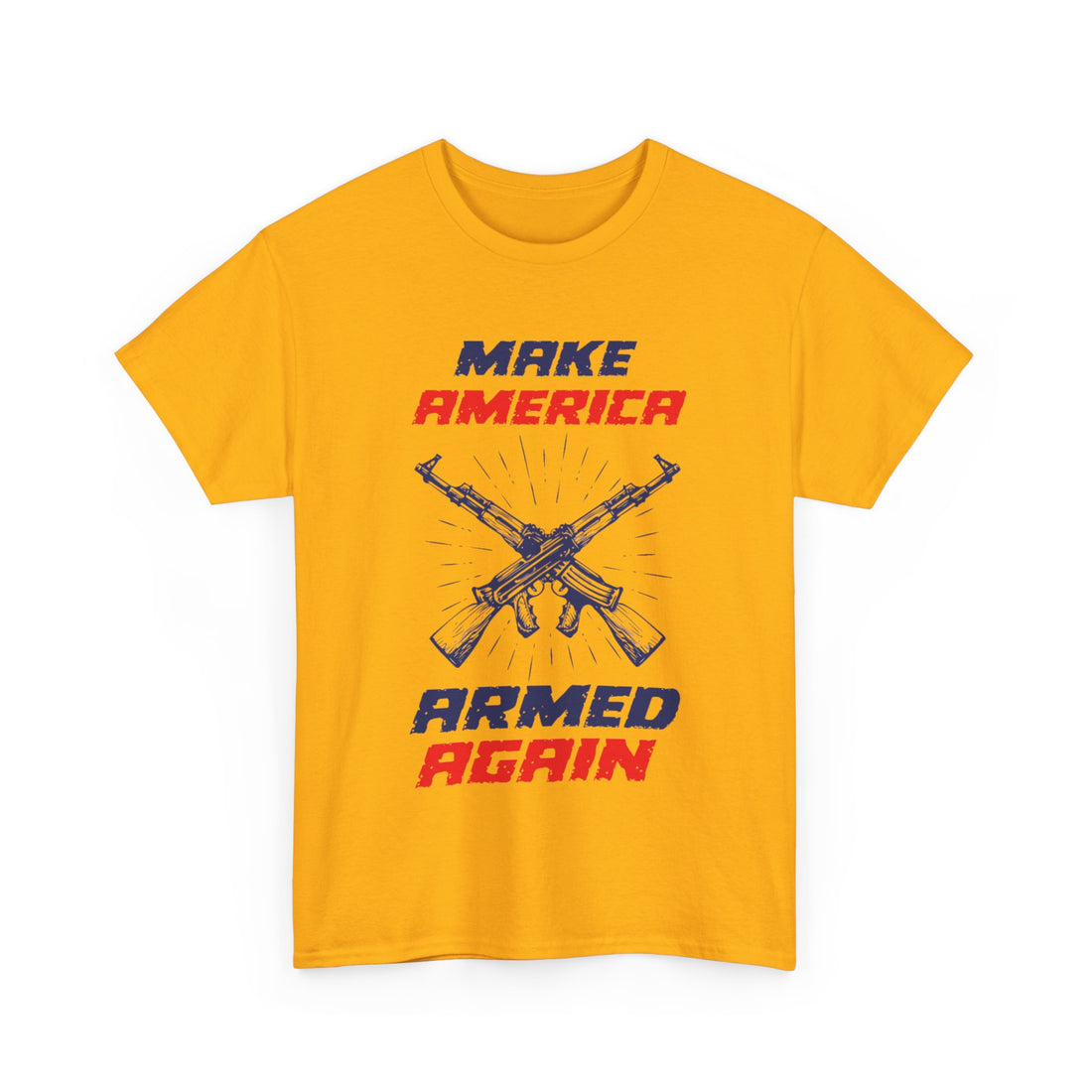 Make America Armed Again T-Shirt