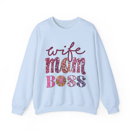 Wife Mom Boss Sweatshirt