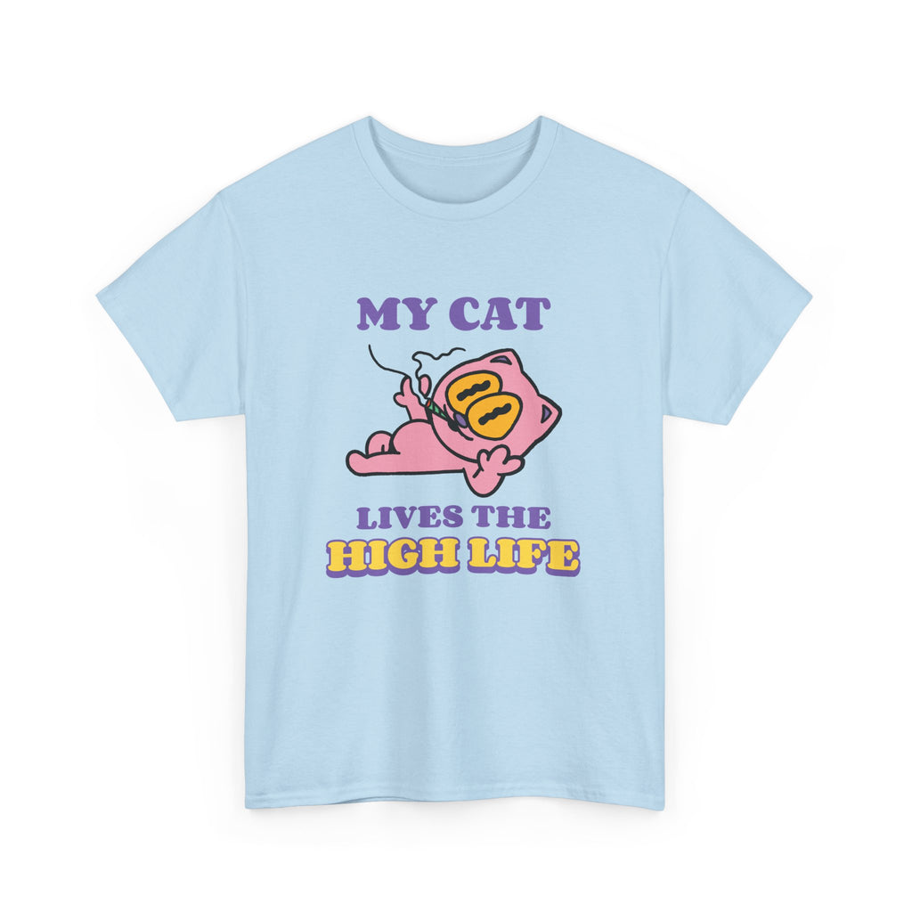 My Cat Lives The High Life T-Shirt