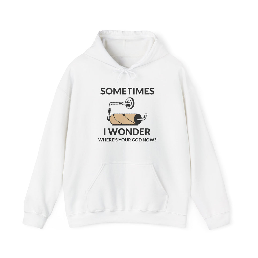 Sometimes I Wonder Hoodie