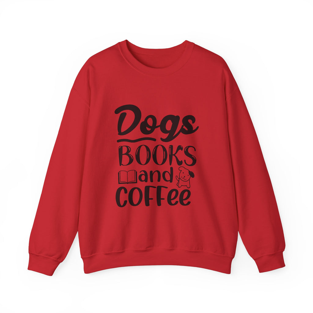 Dogs Books And Coffee Sweatshirt